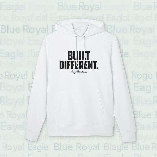 Built Different / Stay Relentless Heavyweight Organic Hoodie